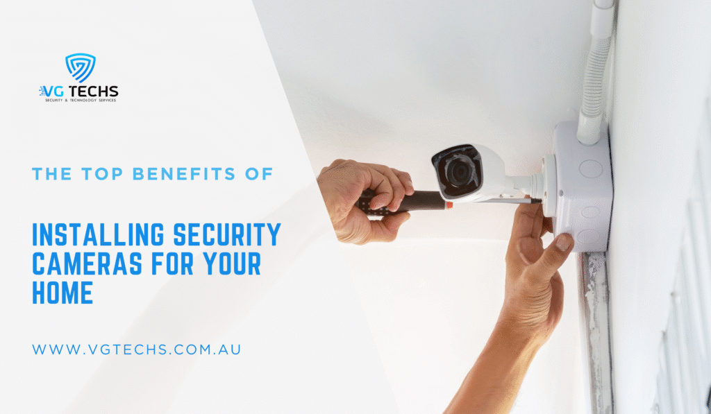 Installing Security Cameras for Your Home