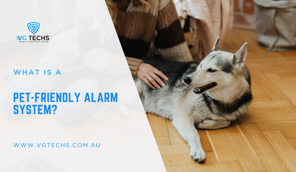 Pet-Friendly Alarm System