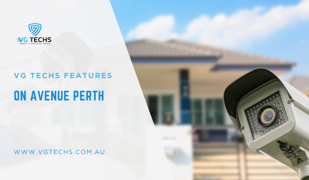 VG Techs Features on Avenue Perth