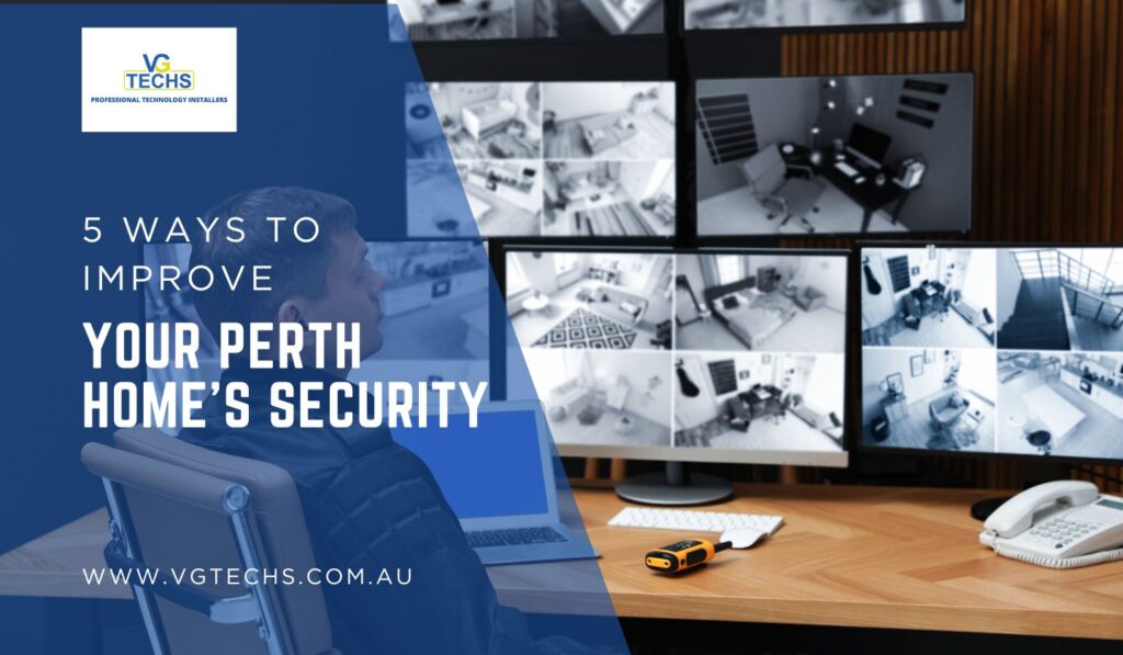 Perth Home’s Security