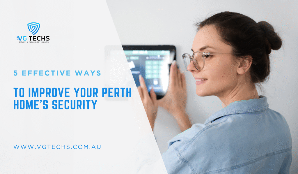Improve Your Perth Home’s Security