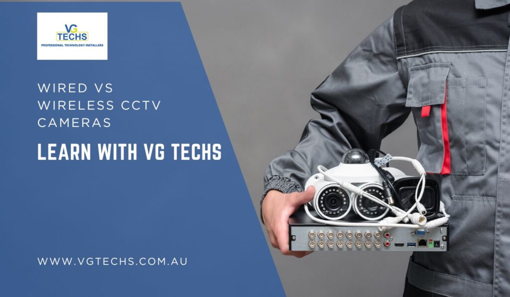 Wired Vs Wireless CCTV Cameras