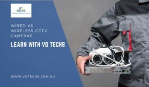 Wired Vs Wireless CCTV Cameras