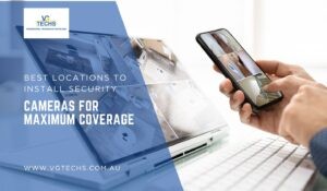 Best Locations To Install Security Cameras For Maximum Coverage
