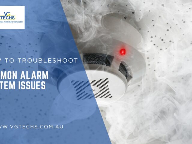 How To Troubleshoot Common Alarm System Issues