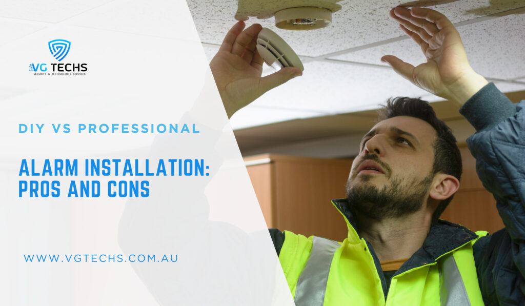 DIY Vs Professional Alarm Installation