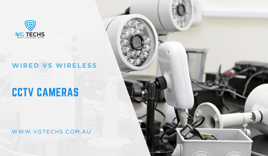Wired Vs Wireless CCTV Cameras