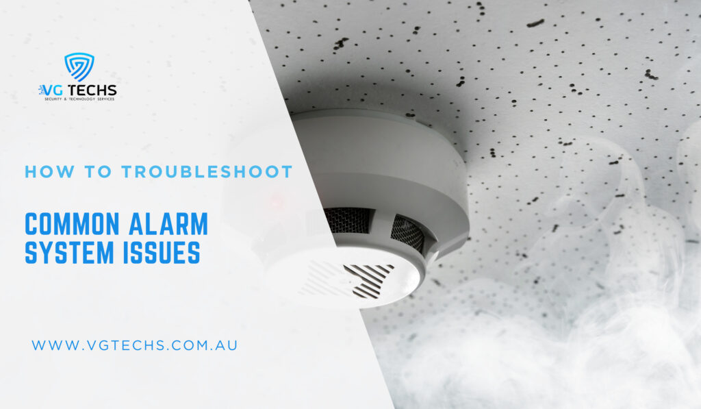 How To Troubleshoot Common Alarm System