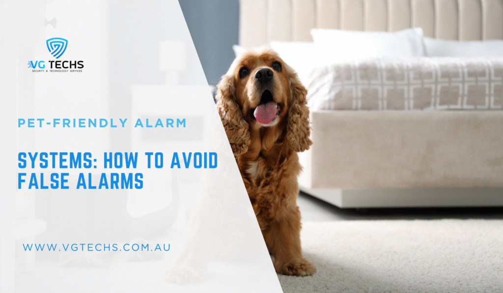 Pet-Friendly Alarm Systems