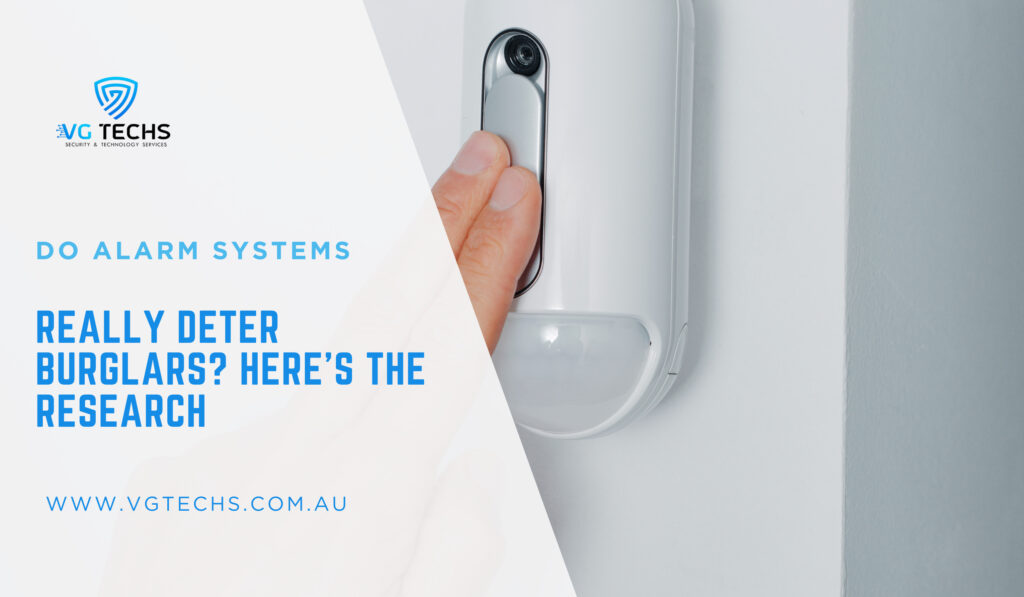 Alarm Systems Really Deter Burglars