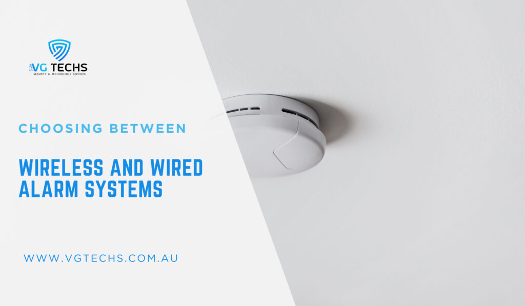 Wireless And Wired Alarm Systems