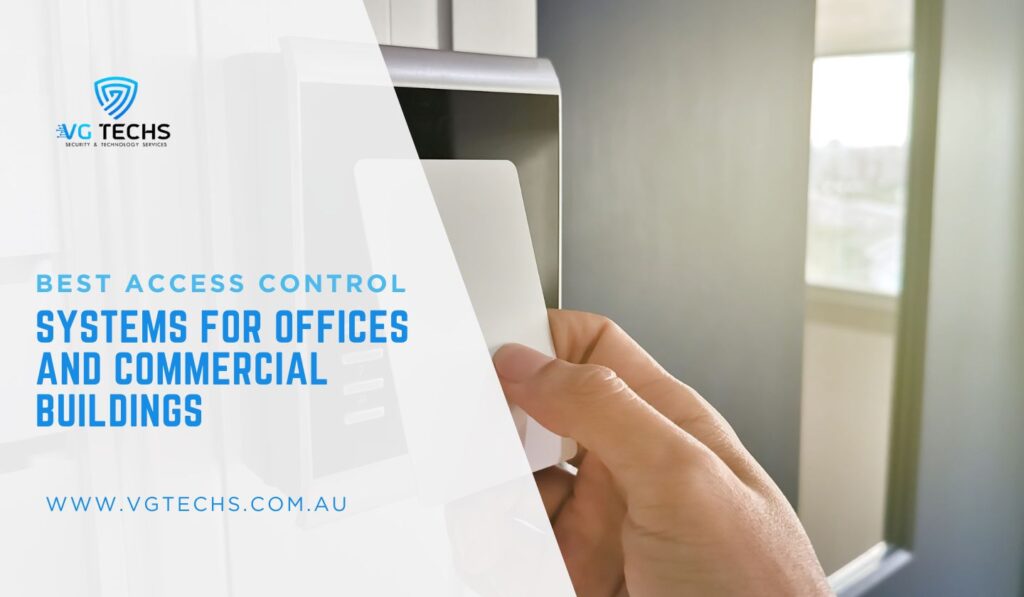 Best Access Control Systems For Offices And Commercial Buildings